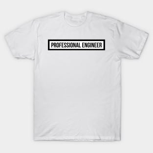 Professional Engineer T-Shirt